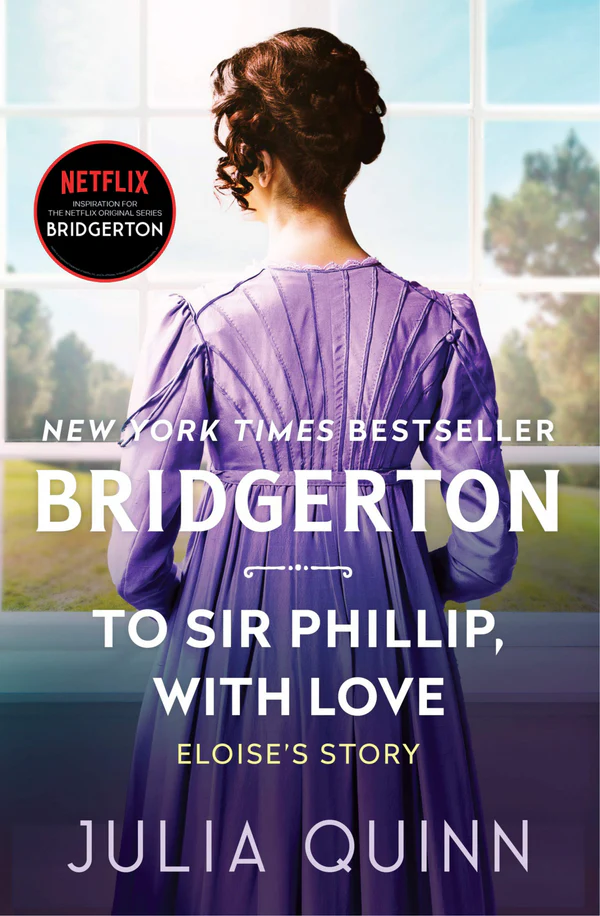 To Sir Phillip, With Love Book by Julia Quinn To Sir Phillip, With Love Book by Julia Quinn