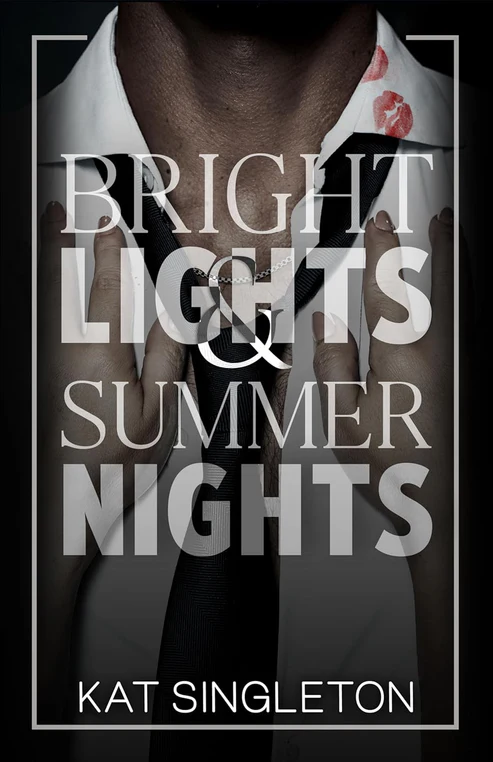 Bright Lights & Summer Nights by Kat Singleton Bright Lights & Summer Nights by Kat Singleton - Image 1