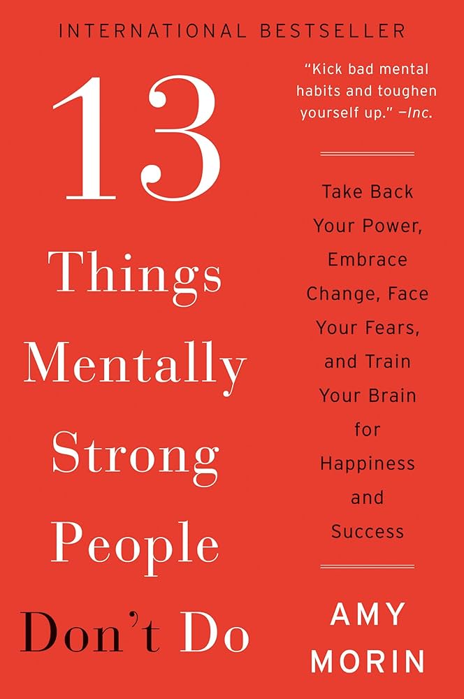 13 things mentally strong people don't do 13 things mentally strong people don't do - Image 1