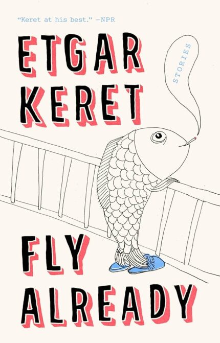 Fly already