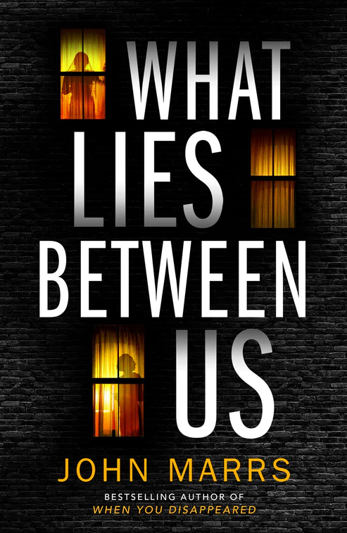What Lies Between Us Book by John Marrs What Lies Between Us Book by John Marrs - Image 1
