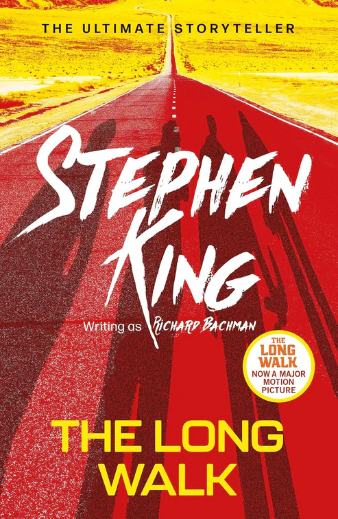 The Long Walk Novel by Stephen King The Long Walk Novel by Stephen King