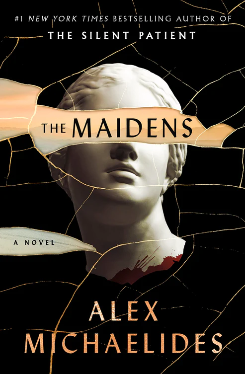 The Maidens: A Novel Book by Alex Michaelides The Maidens: A Novel Book by Alex Michaelides