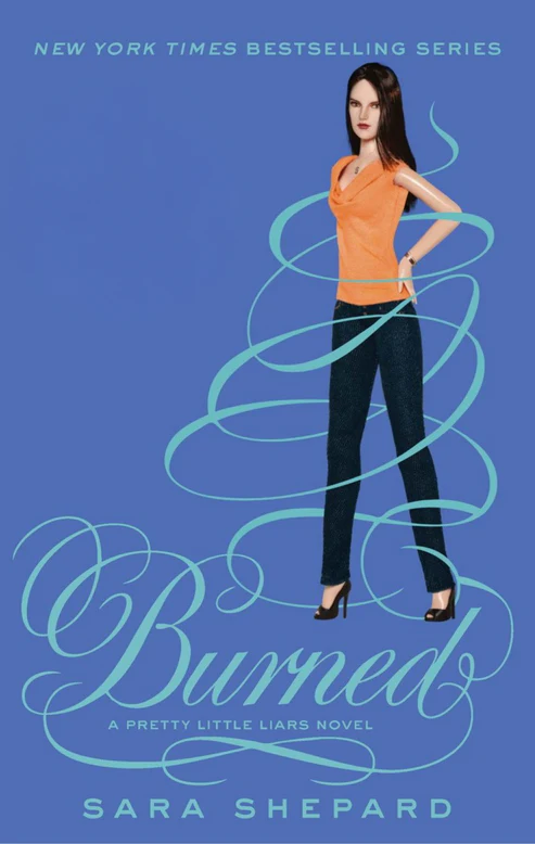 Burned (Pretty Little Liars, Book 12) by Sara Shepard Burned (Pretty Little Liars, Book 12) by Sara Shepard - Image 1