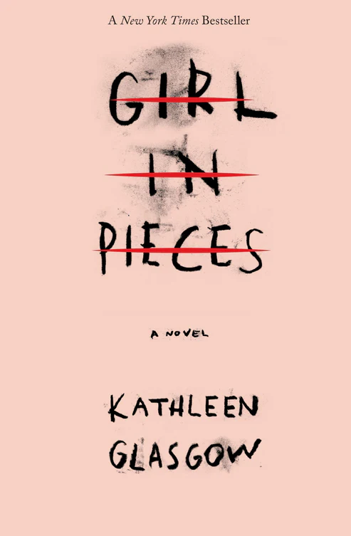 Girl in Pieces by Kathleen Glasgow Girl in Pieces by Kathleen Glasgow - Image 1