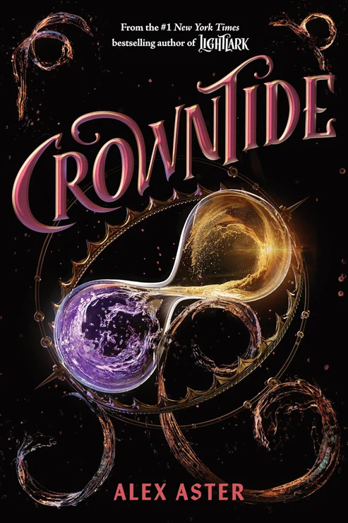 Crowntide (The Lightlark Saga Book 4) Novel by Alex Aster Crowntide (The Lightlark Saga Book 4) Novel by Alex Aster - Image 1