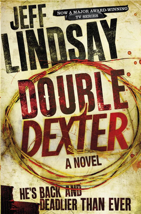 Double Dexter Novel by Jeff Lindsay Double Dexter Novel by Jeff Lindsay - Image 1