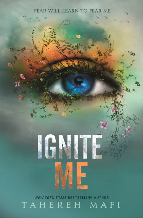 Ignite Me Book by Tahereh Mafi Ignite Me Book by Tahereh Mafi - Image 1