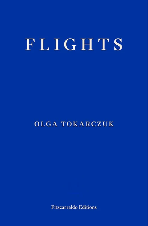 Flights Novel by Olga Tokarczuk Flights Novel by Olga Tokarczuk - Image 1