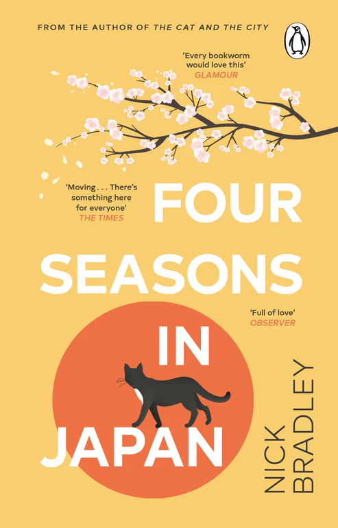 Four Seasons in Japan Book by Nick Bradley Four Seasons in Japan Book by Nick Bradley