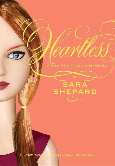 Heartless (Pretty Little Liars, Book 7) by Sara Shepard Heartless (Pretty Little Liars, Book 7) by Sara Shepard - Image 1