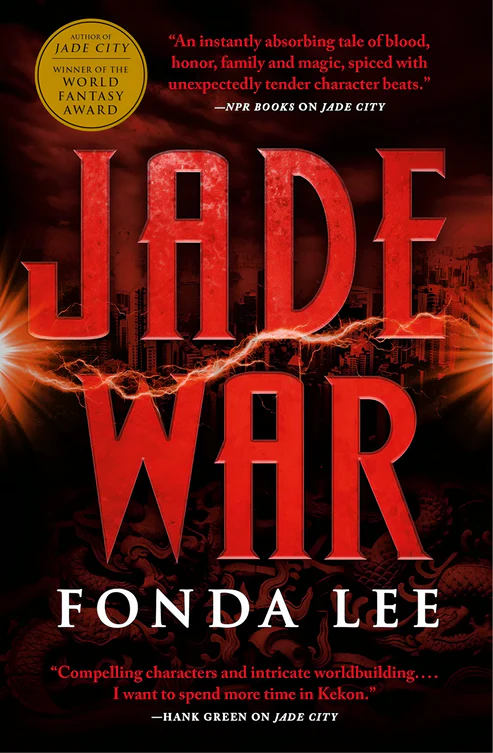 Jade War (The Green Bone Saga 2) Novel by Fonda Lee Jade War (The Green Bone Saga 2) Novel by Fonda Lee - Image 1