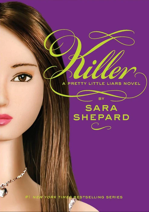 Killer (Pretty Little Liars, Book 6) by Sara Shepard Killer (Pretty Little Liars, Book 6) by Sara Shepard - Image 1