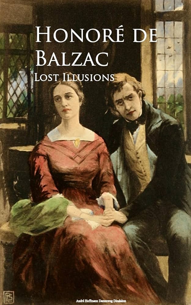 Lost Illusions by Honore de Balzac Lost Illusions by Honore de Balzac - Image 1