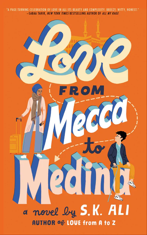 LovefromMeccatoMedinaBookbyS.K.Ali Love from Mecca to Medina Book by S.K. Ali - Image 1