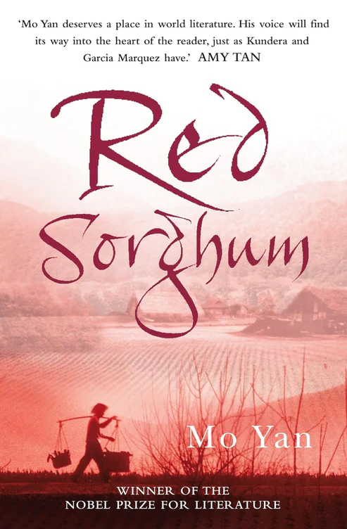 Red Sorghum Novel by Mo Yan Red Sorghum Novel by Mo Yan - Image 1