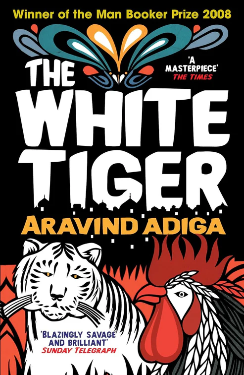 The White Tiger Novel by Aravind Adiga The White Tiger Novel by Aravind Adiga - Image 1