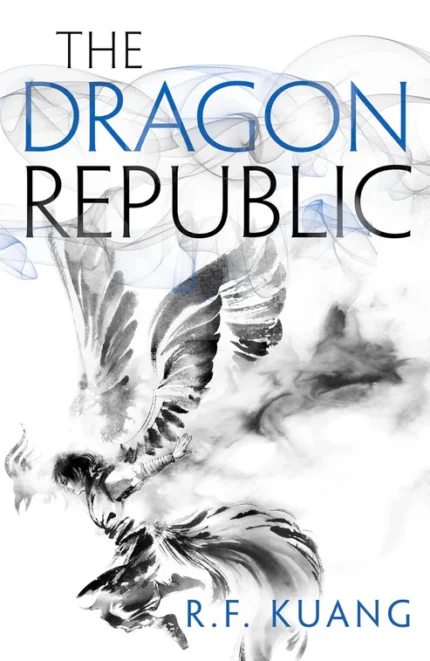 The Dragon Republic Novel by R. F. Kuang