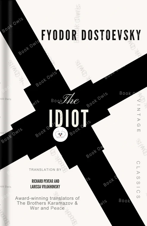 The Idiot Novel by Fyodor Dostoevsky The Idiot Novel by Fyodor Dostoevsky - Image 1