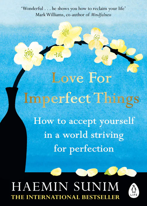 Love for Imperfect Things by Haemin Sunim Love for Imperfect Things by Haemin Sunim - Image 1