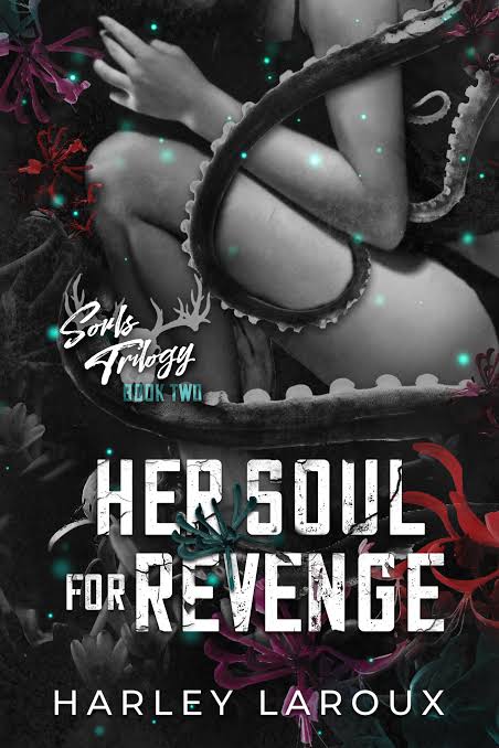 Her Soul for Revenge Book by Harley Laroux Her Soul for Revenge Book by Harley Laroux - Image 1