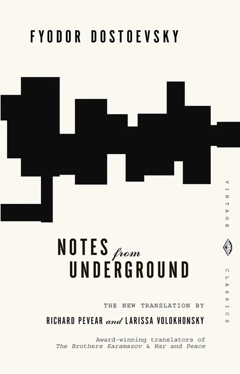 Notes from Underground Novel by Fyodor Dostoevsky Notes from Underground Novel by Fyodor Dostoevsky - Image 1