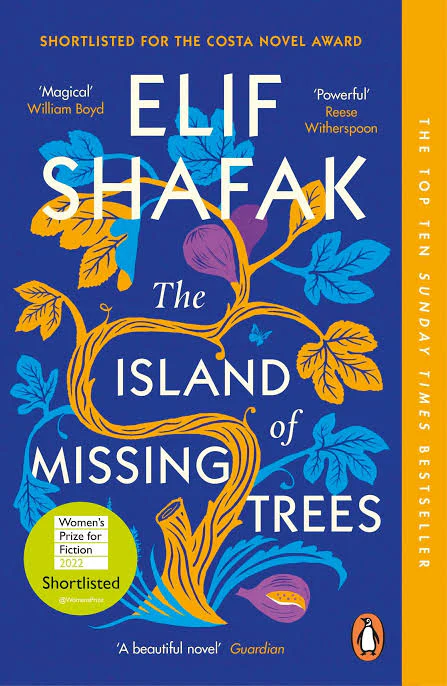 The Island of Missing Trees Novel by Elif Shafak The Island of Missing Trees Novel by Elif Shafak - Image 1