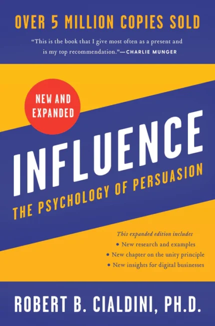 Influence: The Psychology of Persuasion Book by Robert Cialdini