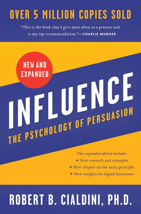 Influence: The Psychology of Persuasion Book by Robert Cialdini Influence: The Psychology of Persuasion Book by Robert Cialdini